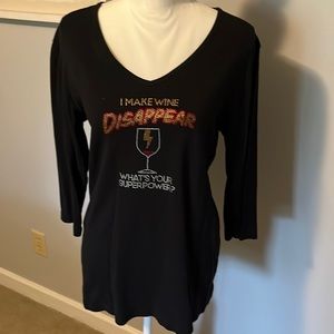 Novelty top that says I make wine disappear what’s your superpower?